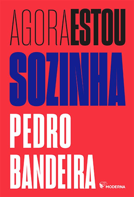 AGORA ESTOU SOZINHA