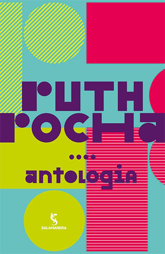 RUTH ROCHA - ANTOLOGIA