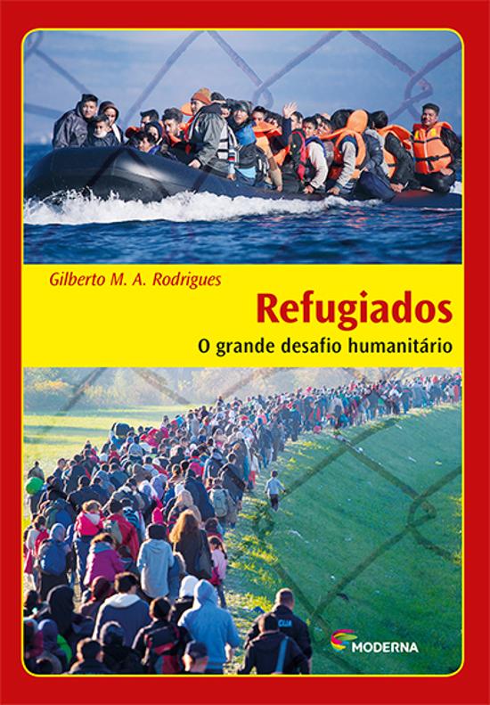 REFUGIADOS - O GRANDE DESAFIO HUMANITARIO