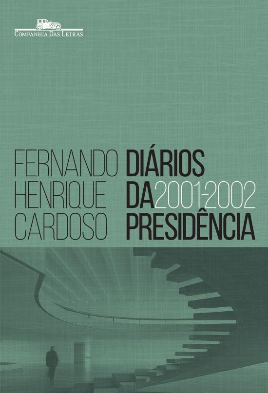 DIARIOS DA PRESIDENCIA -2001-2002- - VOL.04
