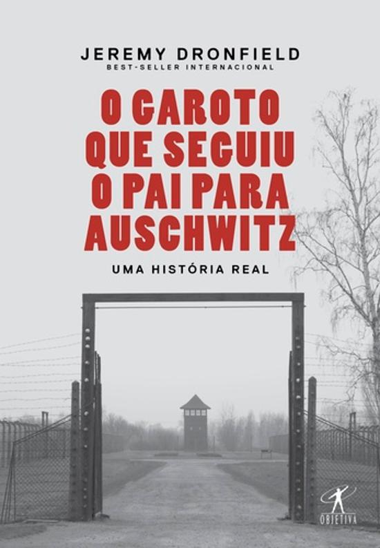 GAROTO QUE SEGUIU O PAI PARA AUSCHWITZ, O - UMA HI