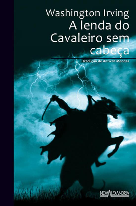 LENDA DO CAVALEIRO SEM CABECA (A) - 3 EDICAO