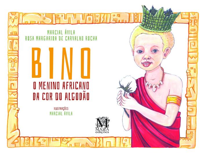 BINO - O MENINO AFRICANO DA COR DO ALGODAO