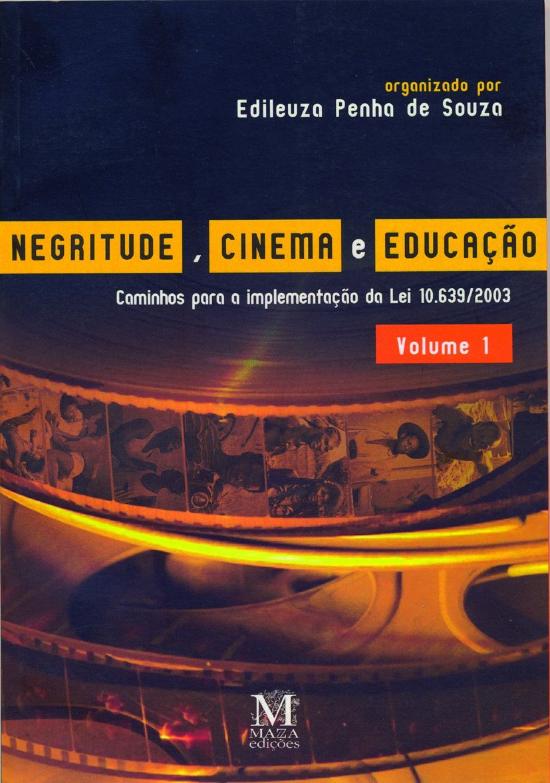 NEGRITUDE, CINEMA E EDUCACAO