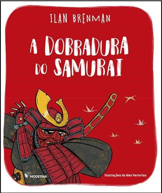 DOBRADURA DO SAMURAI, A