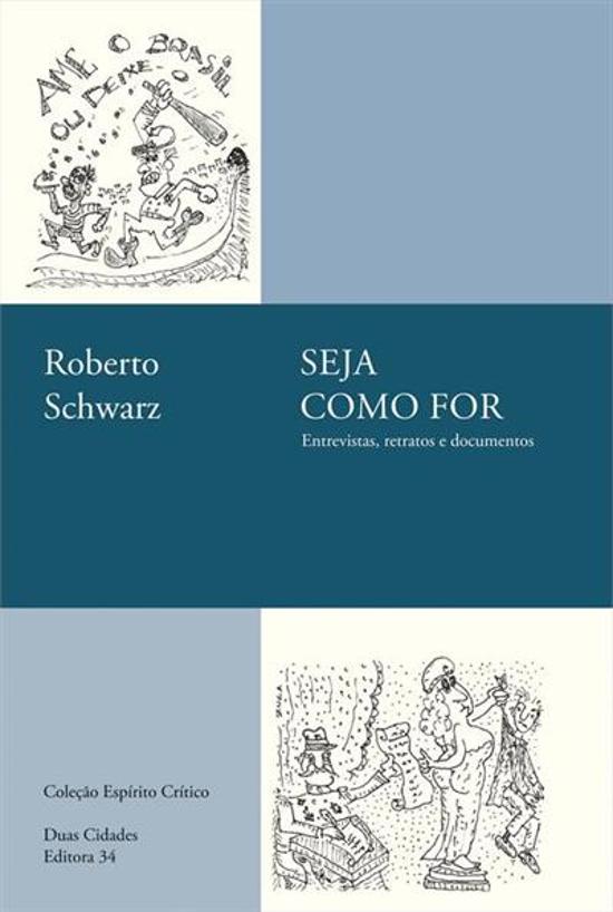 SEJA COMO FOR