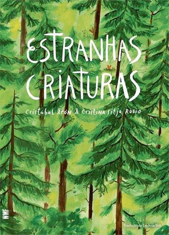 ESTRANHAS CRIATURAS