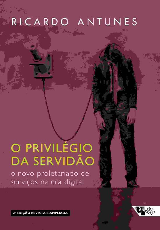 PRIVILEGIO DA SERVIDAO, O - 2 EDICAO
