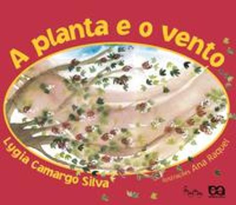 PLANTA E O VENTO, A