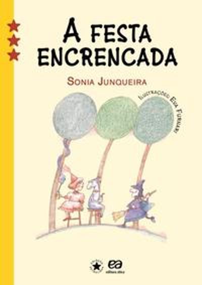 FESTA ENCRENCADA, A