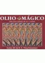 OLHO MAGICO - V. 01 - UMA NOVA MANEIRA DE VER O MU