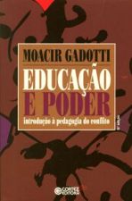 EDUCACAO E PODER - INTRODUCAO A PEDAGOGIA DO CONFL