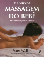 LIVRO DE MASSAGEM DO BEBE, O