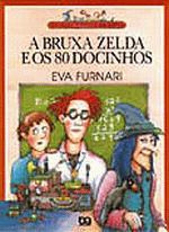 BRUXA ZELDA E OS 80 DOCINHOS, A