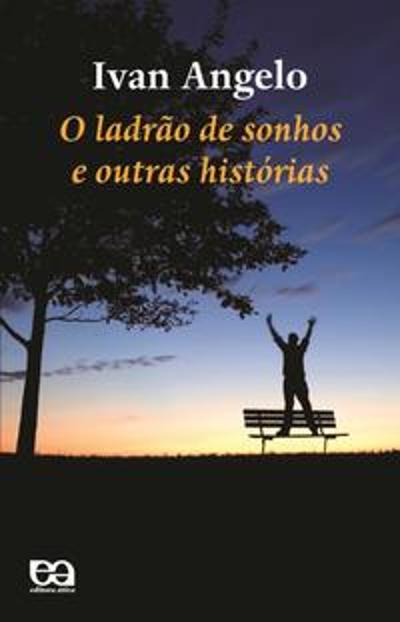 LADRAO DE SONHOS E OUTRAS HISTORIAS, O