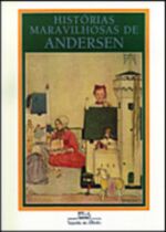 HISTORIAS MARAVILHOSAS DE ANDERSEN