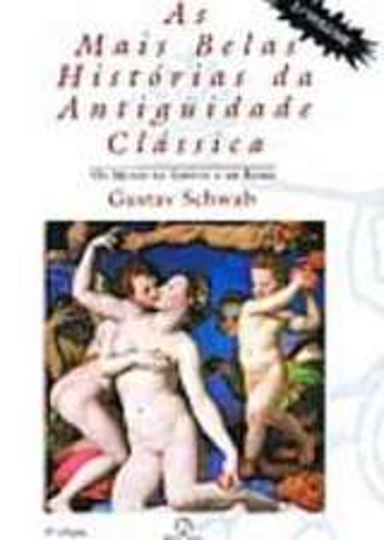 V. 02 - AS MAIS BELAS HISTORIAS DA ANTIGUIDADE CLA