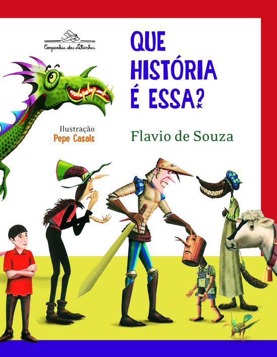 QUE HISTORIA E ESSA? - V. 1