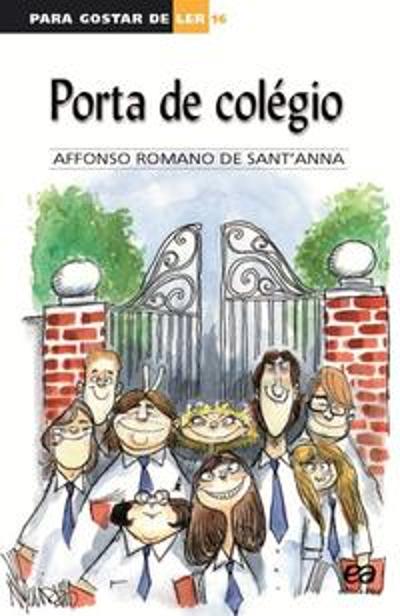 PARA GOSTAR DE LER - V. 16 - PORTA DE COLEGIO