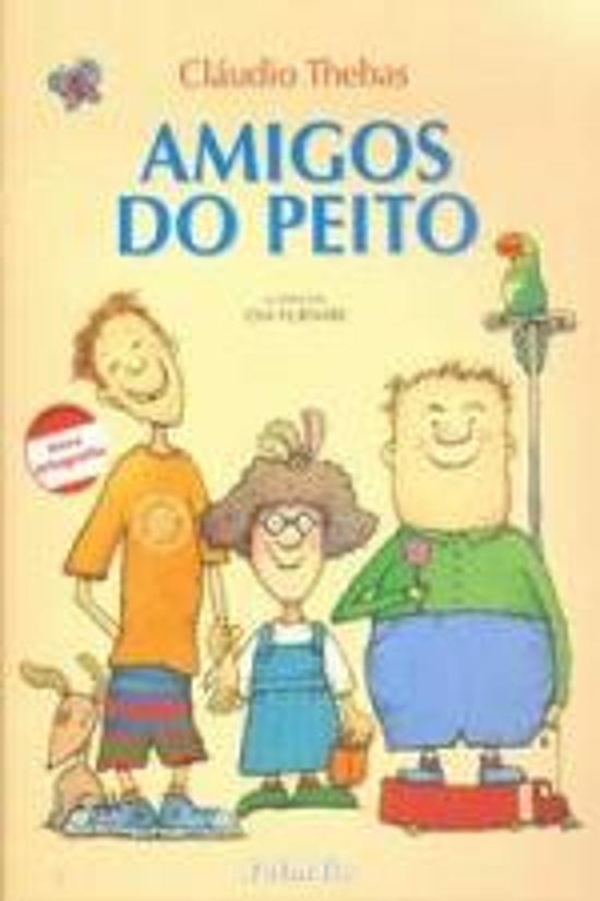 AMIGOS DO PEITO (NOVA ORTOGRAFIA)