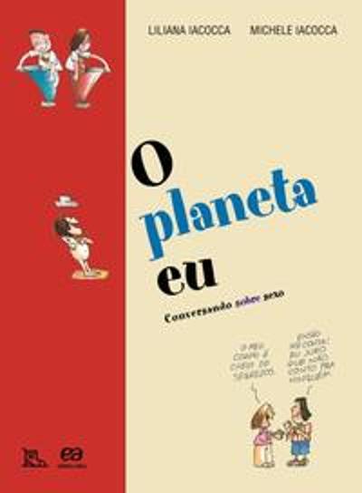 PLANETA EU, O - CONVERSANDO SOBRE SEXO