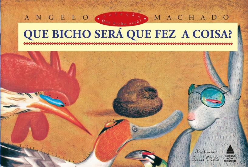 QUE BICHO SERA QUE FEZ A COISA?