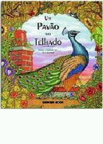 UM PAVAO NO TELHADO