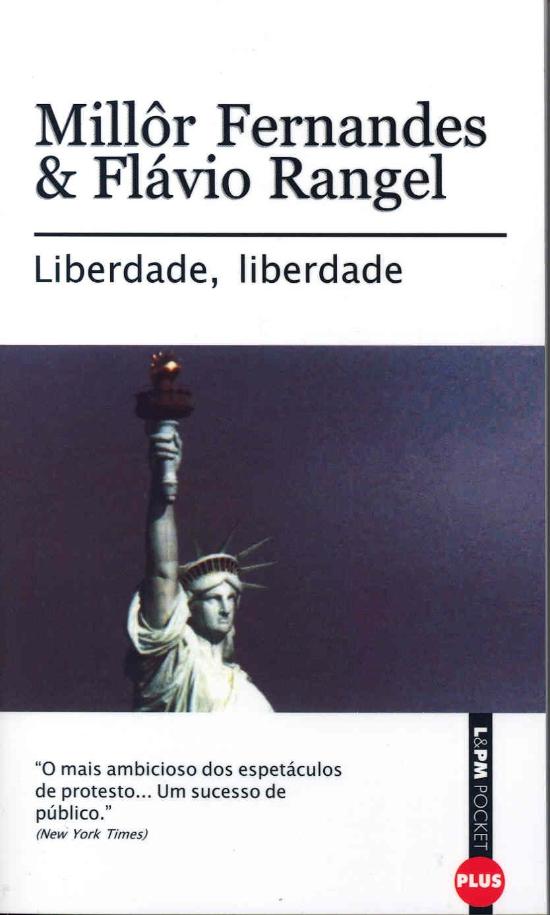 LIBERDADE, LIBERDADE