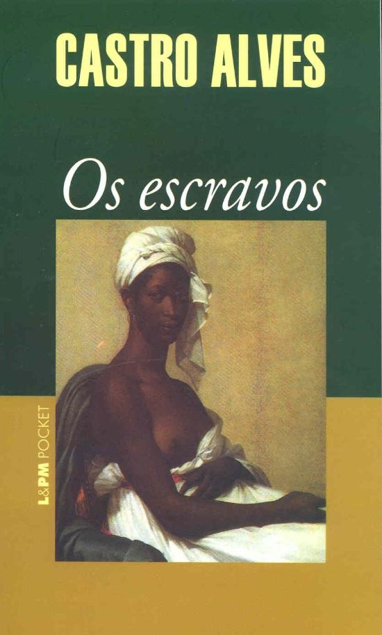 ESCRAVOS, OS