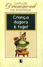 CRIANCA DAGORA E FOGO!