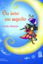 OU ISTO OU AQUILO (COMUM)
